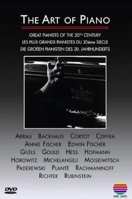 The Art of Piano - Great Pianists of 20th Century